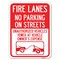 Signmission Fire Lanes No Parking on Streets Unauthorized Vehicles Towed at Owner Expense Aluminum, A-1824-23987 A-1824-23987 - alternate 1